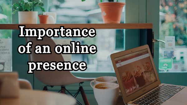 Importance of an online presence