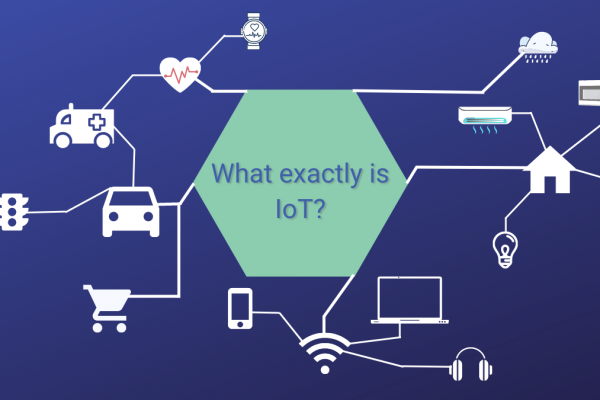 What exactly is IoT?