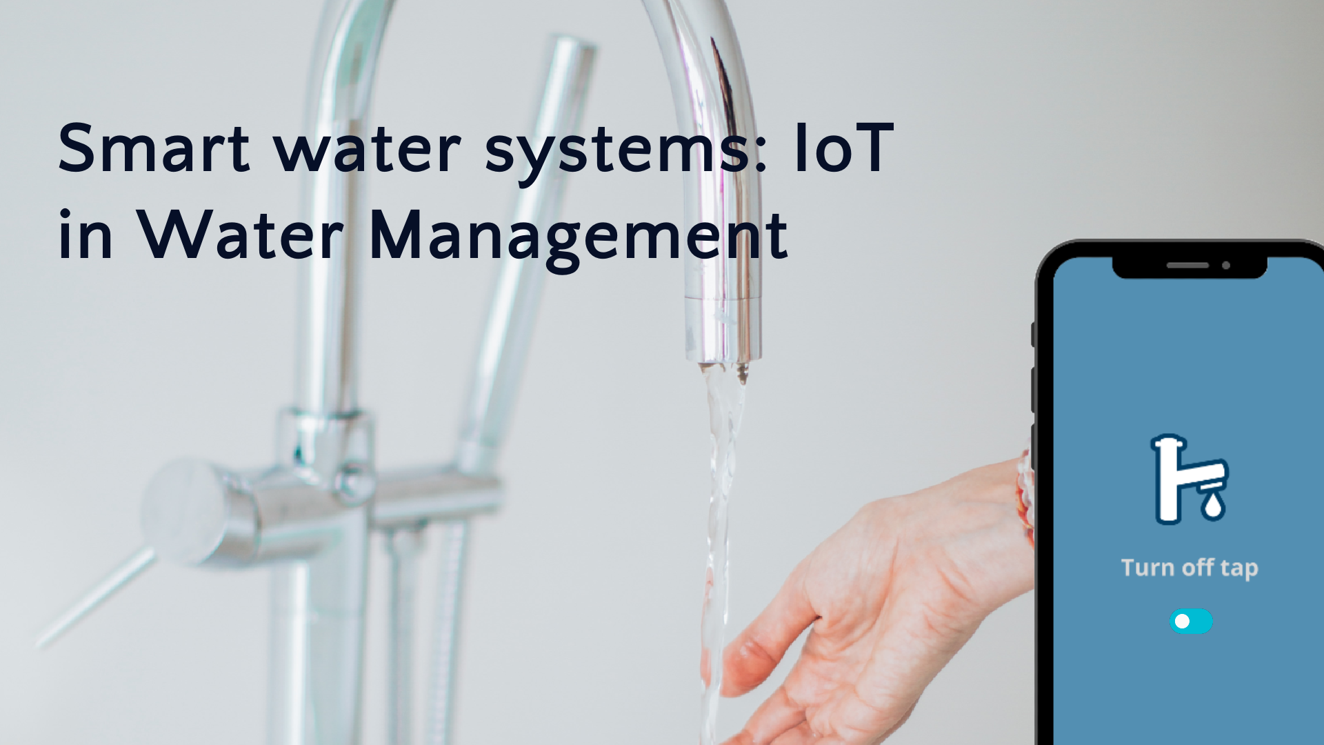 IoT Water Management, Smart Water Solutions