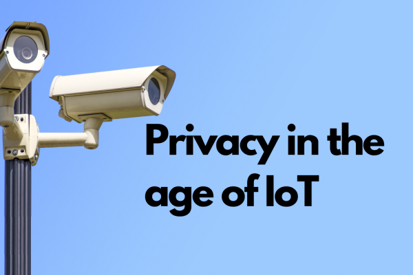 Privacy in the Age of IoT