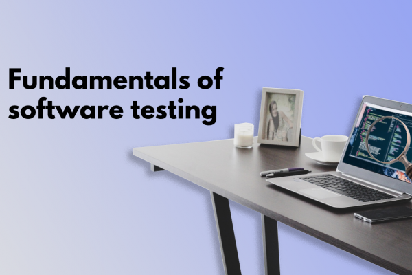 Fundamentals of software testing