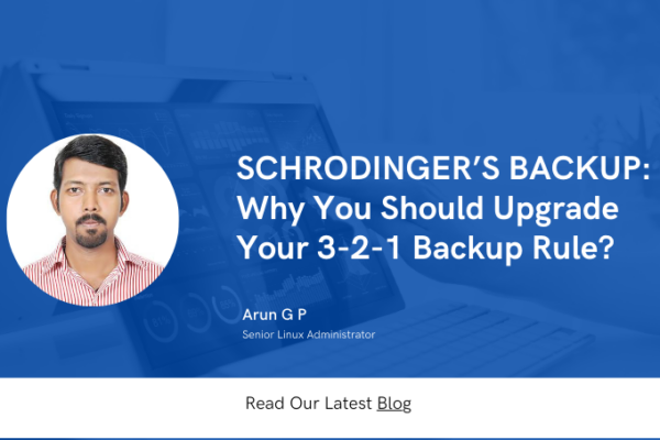 SCHRODINGER’S BACKUP: And Why You Should Upgrade Your 3-2-1 Backup Rule
