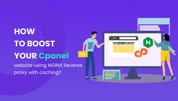 Performance boost your cPanel websites: Using NGINX reverse proxy with caching