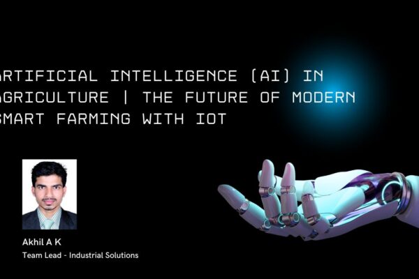 Artificial Intelligence (AI) in Agriculture | The Future of Modern Smart Farming with IoT