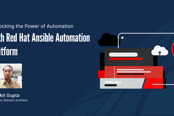 Unlocking the Power of Automation with Red Hat Ansible Automation  Platform