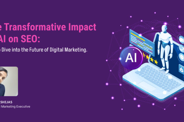 The Transformative Impact of AI on SEO: A Deep Dive into the Future of Digital Marketing.