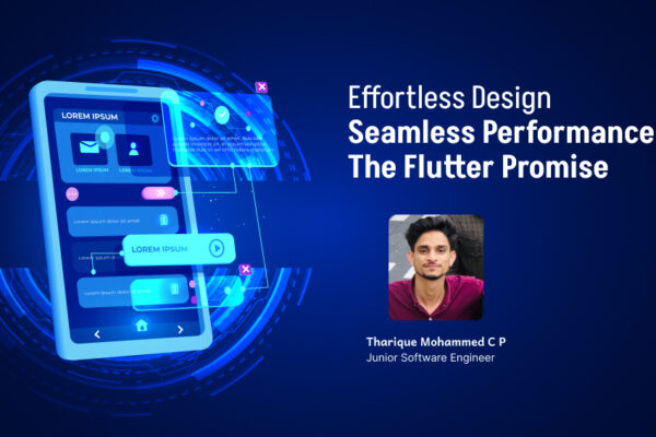 Effortless Design Seamless Performance: The Flutter Promise