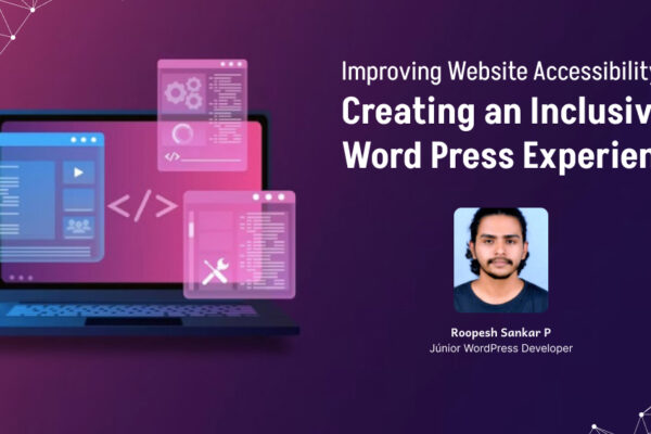 Improving Website Accessibility: Creating an Inclusive WordPress Experience