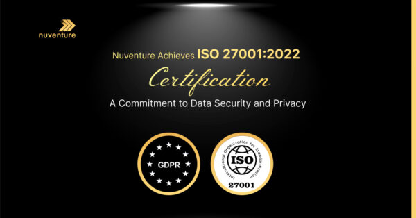 Nuventure Achieves ISO 27001:2022 Certification: A Commitment to Data Security and Privacy