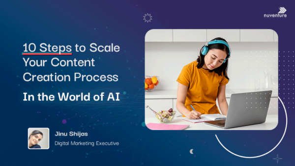 10 Steps to Scale Your Content Creation Process in the World of AI 