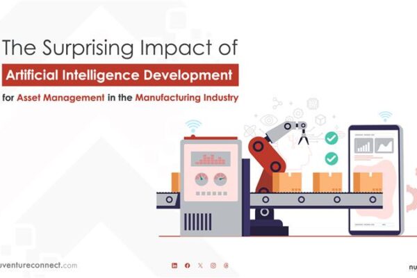 The Surprising Impact of Artificial Intelligence Development for Asset Management in the Manufacturing Industry 