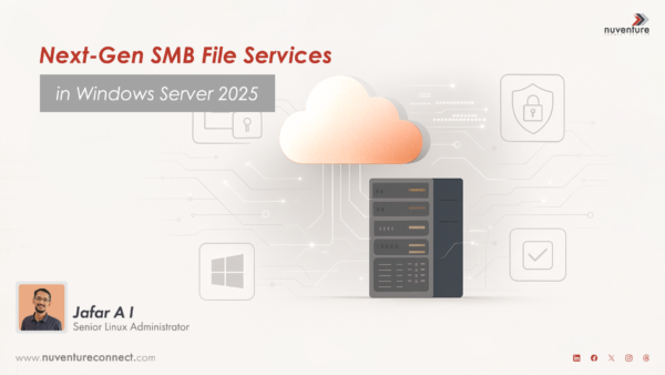 Next-Gen SMB File Services in Windows Server 2025